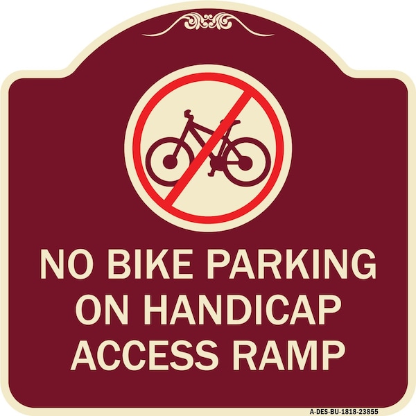 Signmission No Bike Parking on Handicap Access Ramp Heavy-Gauge Aluminum Sign, 18" x 18", BU-1818-23855 A-DES-BU-1818-23855 - main